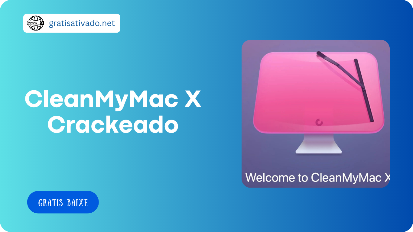 CleanMyMac X 4.14.6 Crackeado com código de ativação Português