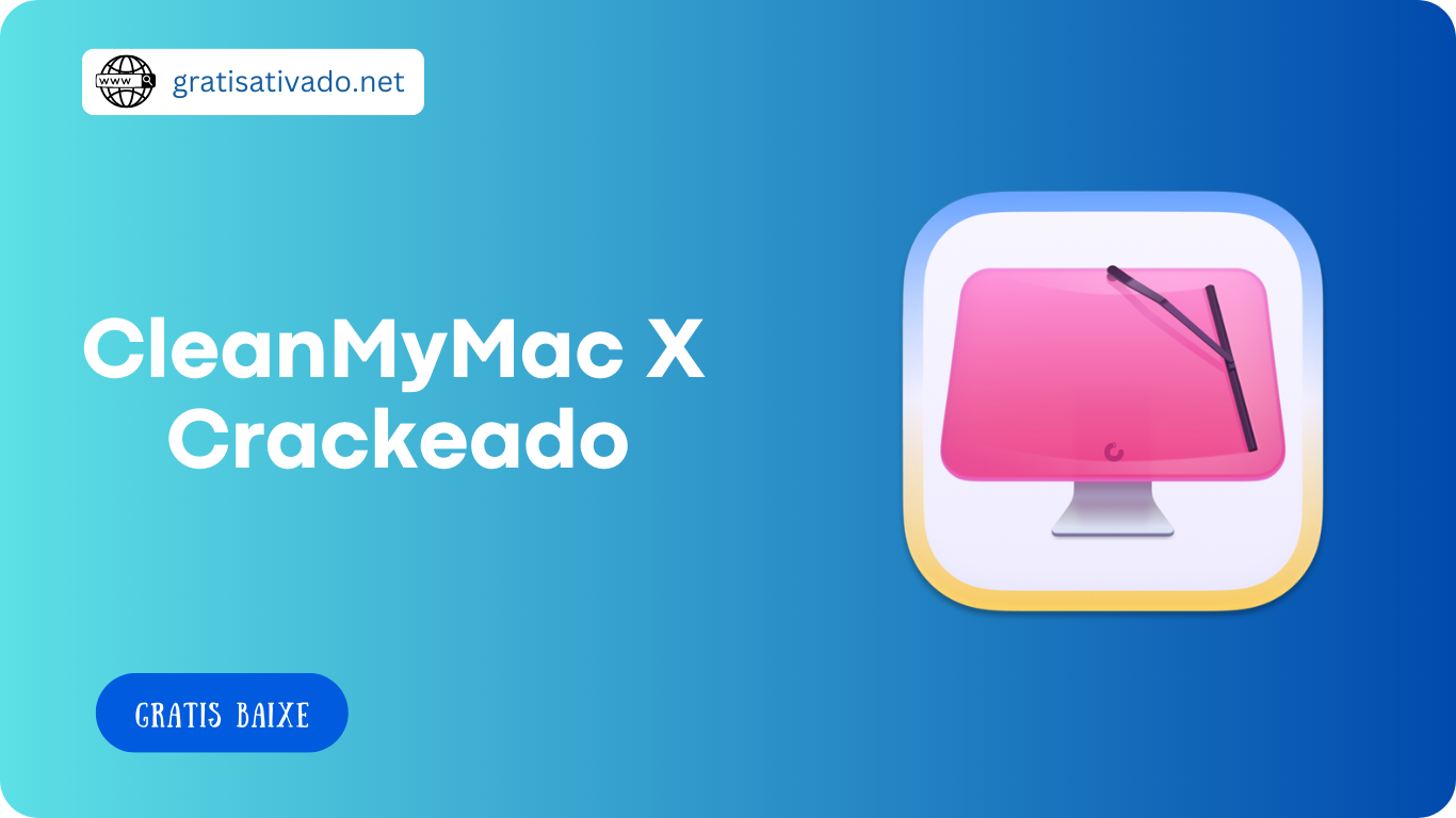 CleanMyMac X 4.14.2 Crackeado Download Grátis 2024 [Português]