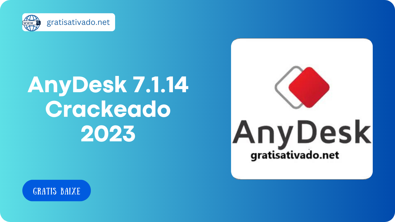 AnyDesk 8.0.8 Crackeado + Chave de Licença [Última Versão] 2024