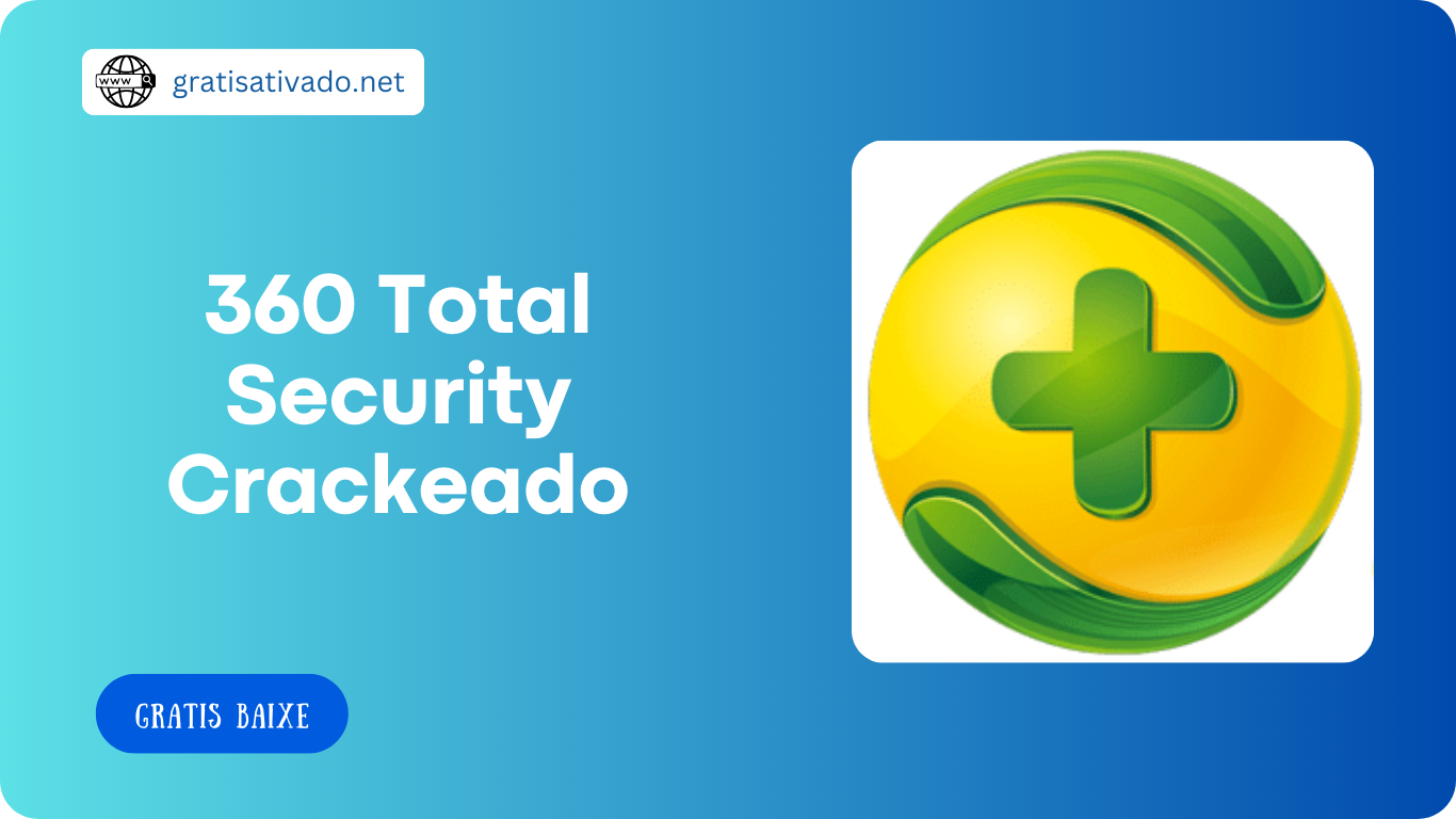 360 Total Security Crackeado