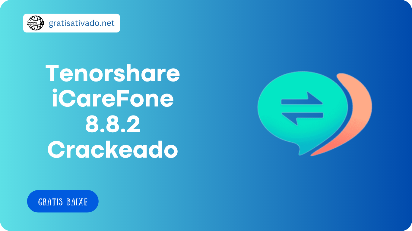 Tenorshare iCareFone 8.8.2 Crackeado + Chave Serial